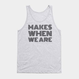 Partner look, Nothing makes sense when we are apart Tank Top